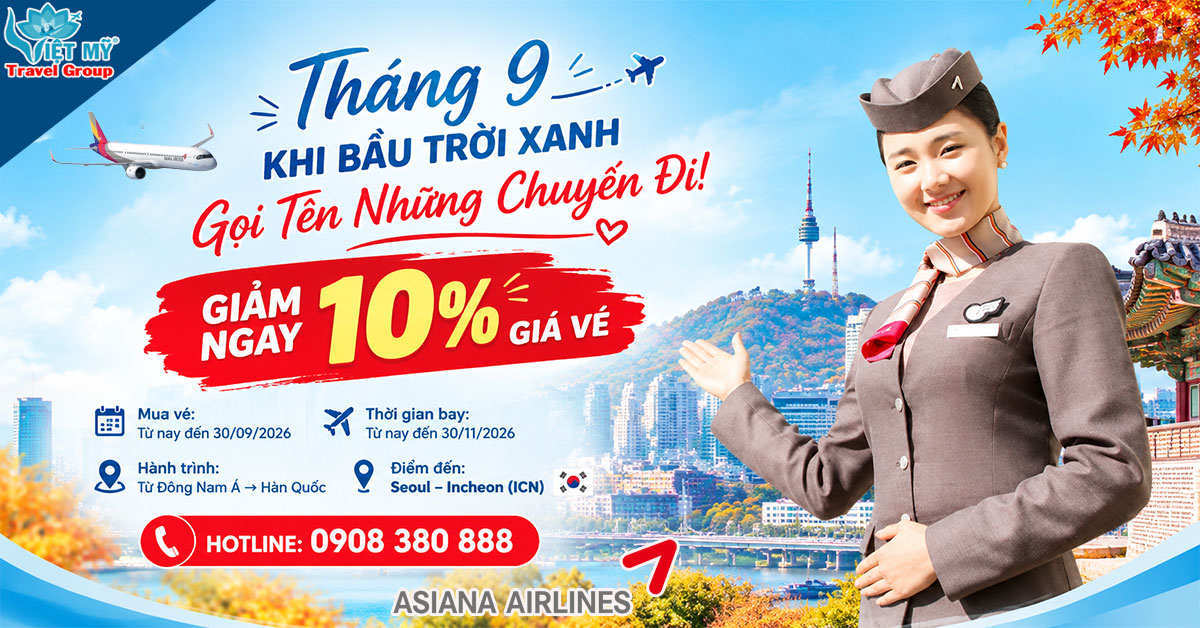 Ưu đãi vé Asiana Airlines tháng 9/2026 – Giảm ngay 10% bay Hàn Quốc