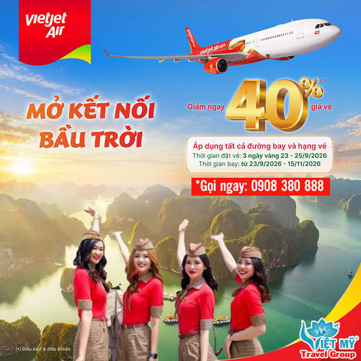 Vietjet đang tung ưu đãi lên đến 40% giá vé cơ bản, áp dụng cho Eco, Deluxe, SkyBoss và Business