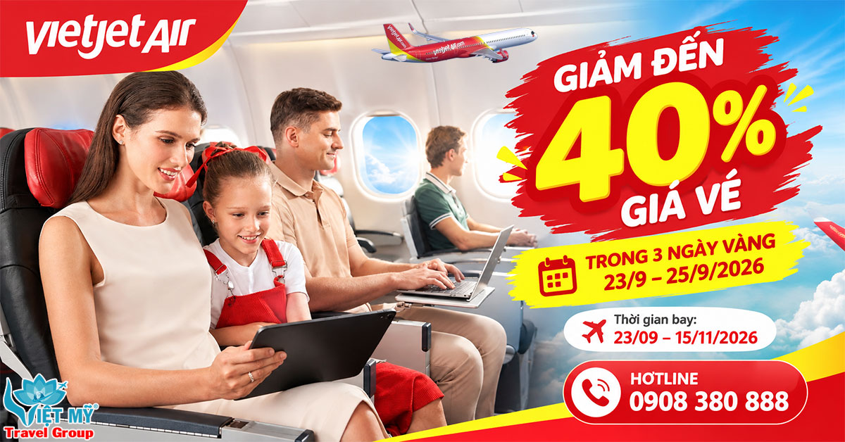 Vietjet giảm đến 40% giá vé trong 3 ngày vàng 23–25/9/2026