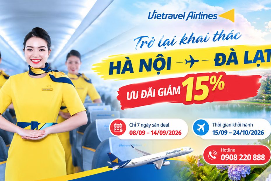 Vietravel Airlines khai thác trở lại đường bay Hà Nội - Đà Lạt và giảm 15% giá vé
