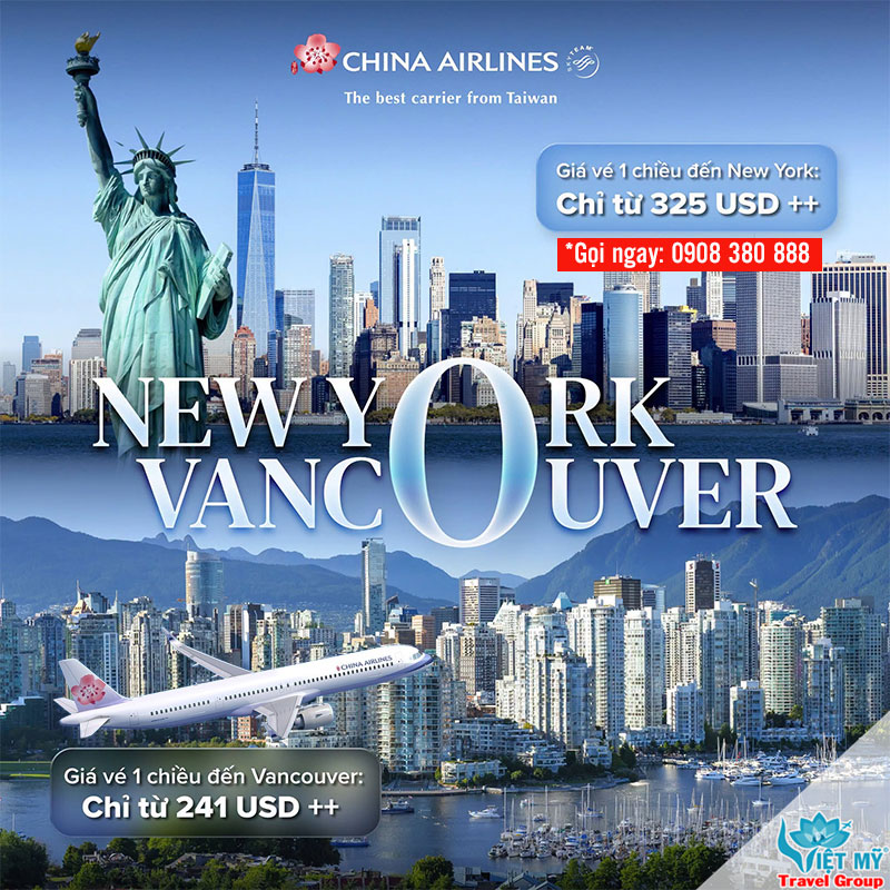 Săn vé China Airlines đi Mỹ từ 325 USD và đi Canada từ 241 USD