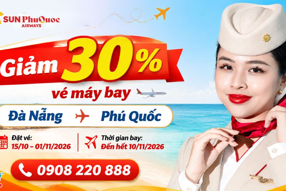 Cơ hội săn vé Phú Quốc ưu đãi 30% từ Sun PhuQuoc Airways